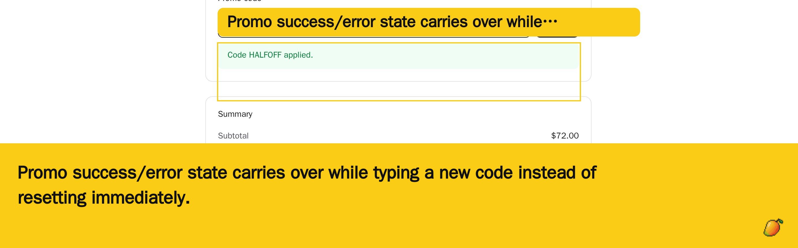 Promo success/error state carries over while typing a new code instead of reset…